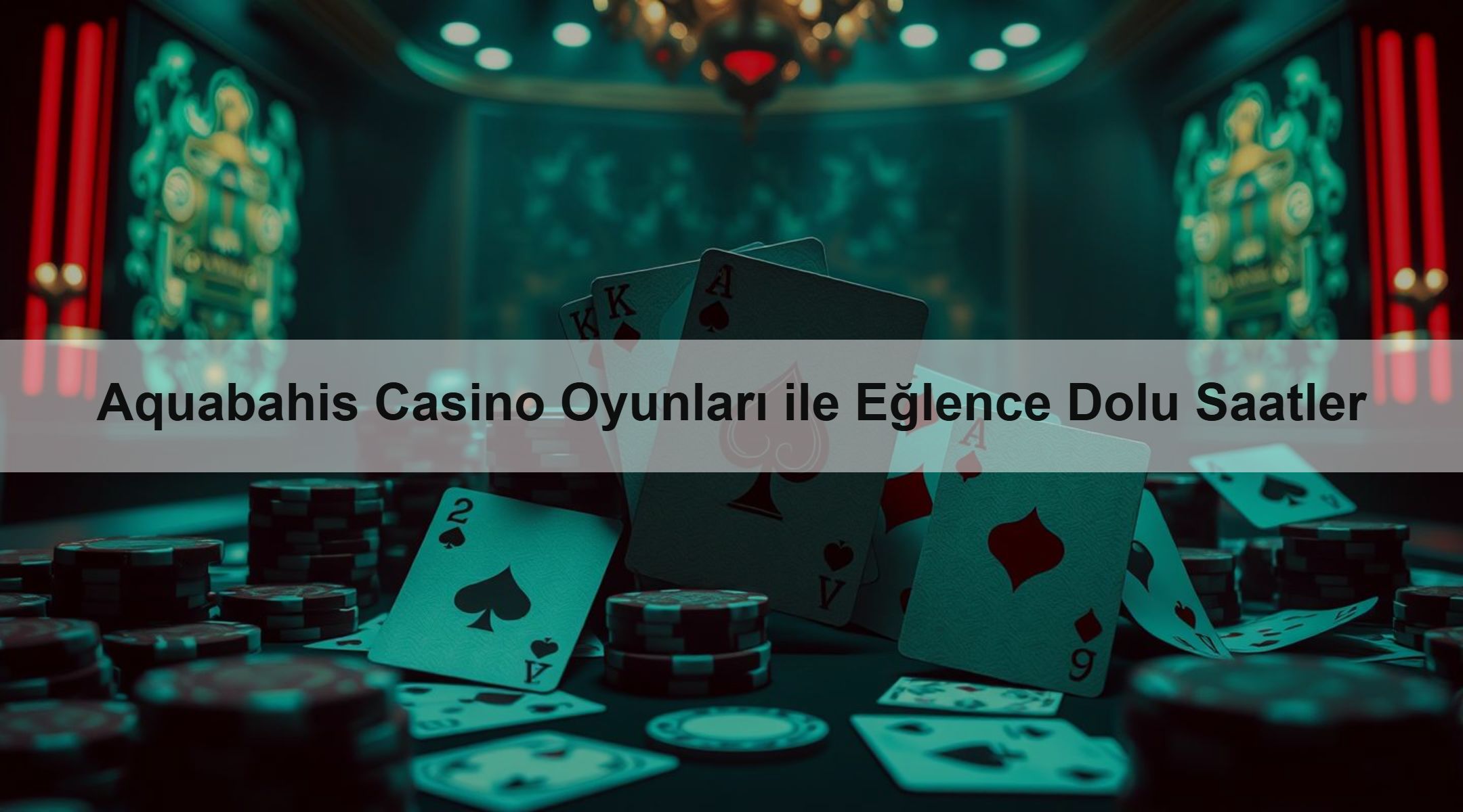 Aquabahis Casino Oyunları ile Eğlence Dolu Saatler