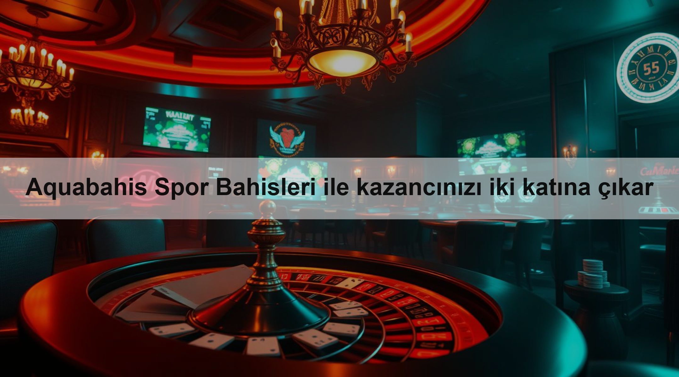 Aquabahis Spor Bahisleri ile kazancınızı iki katına çıkar