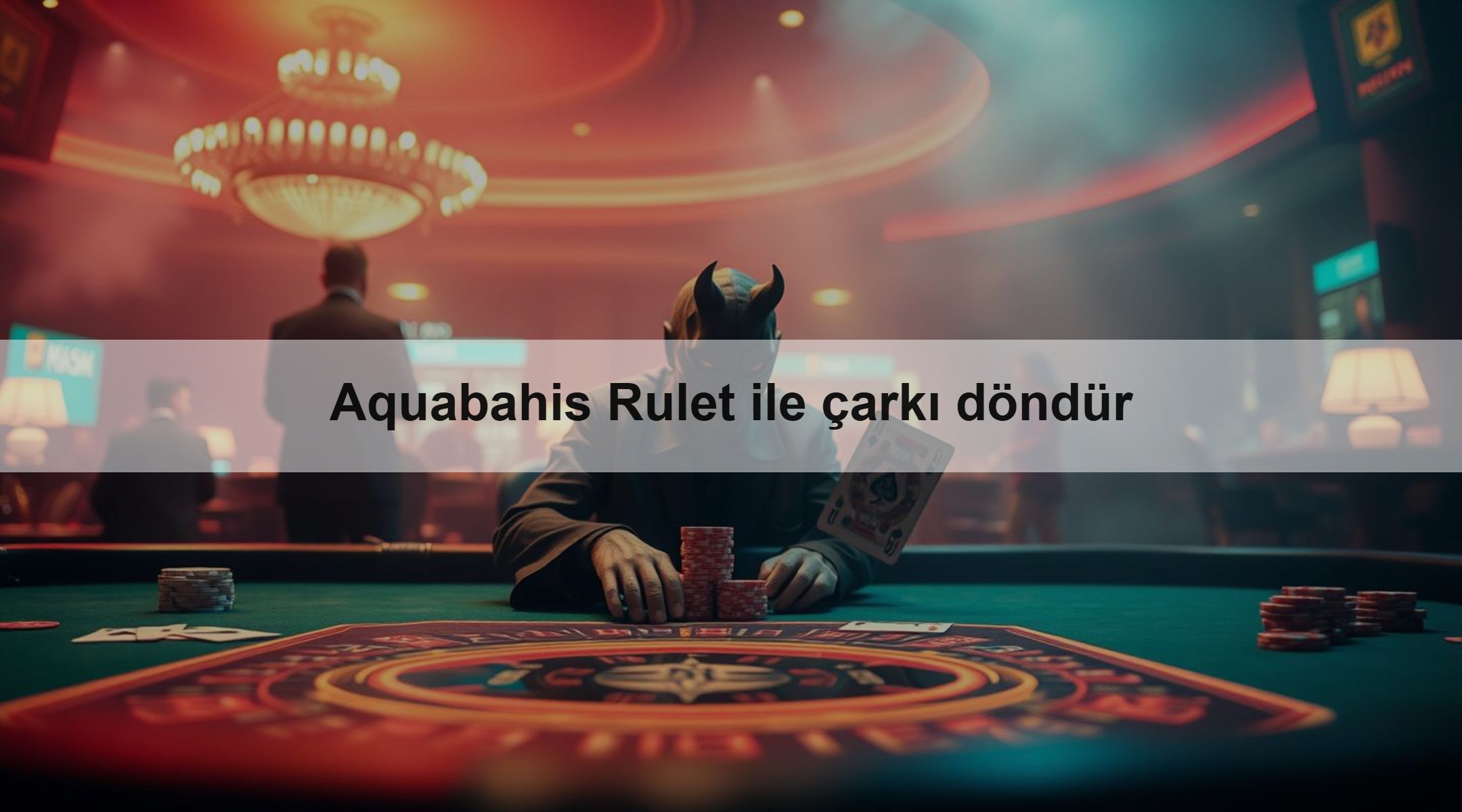Aquabahis Rulet ile çarkı döndür