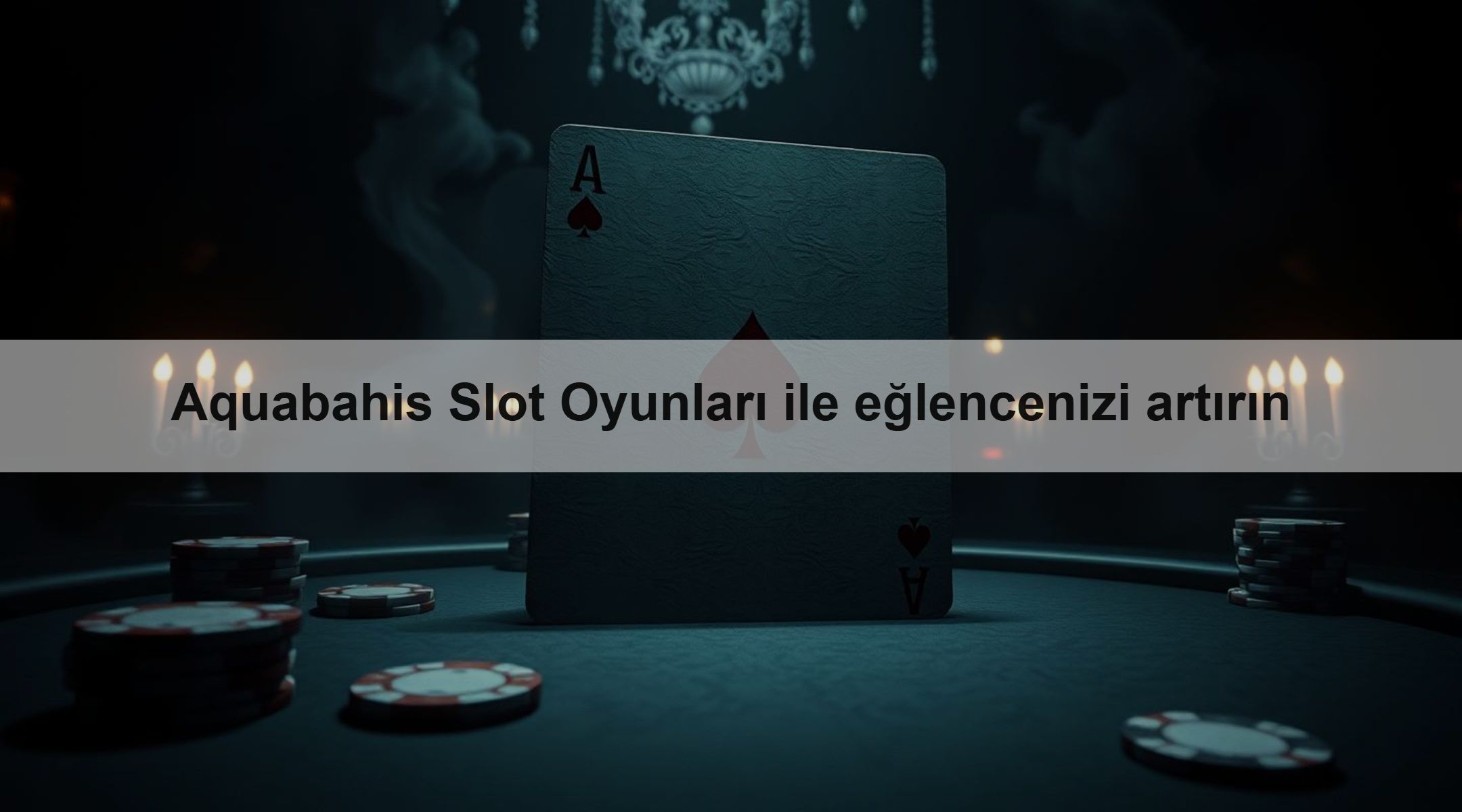Aquabahis Slot Oyunları ile eğlencenizi artırın