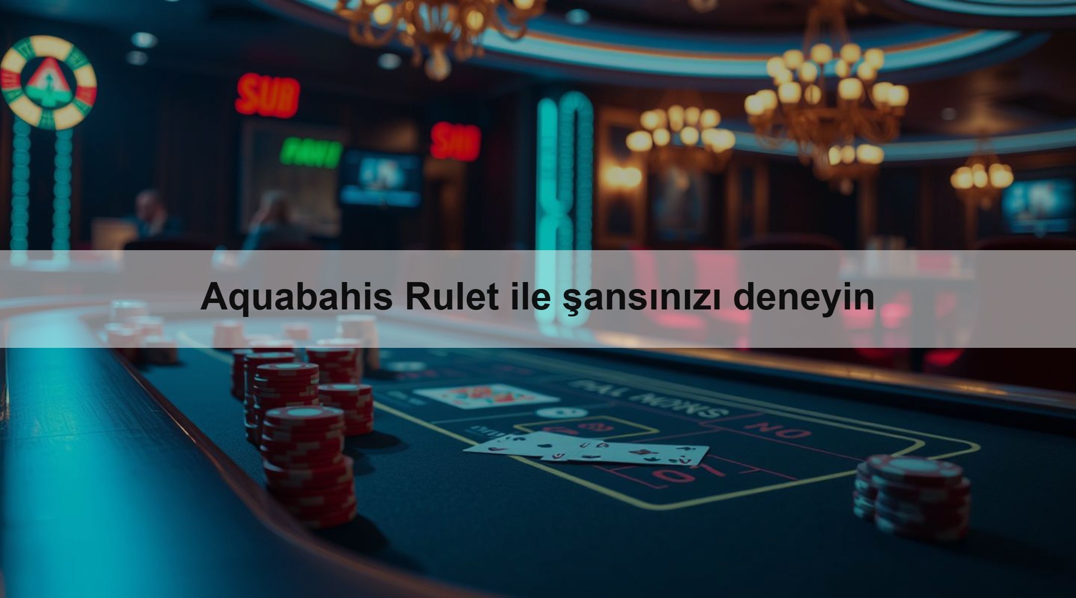 Aquabahis Rulet ile şansınızı deneyin