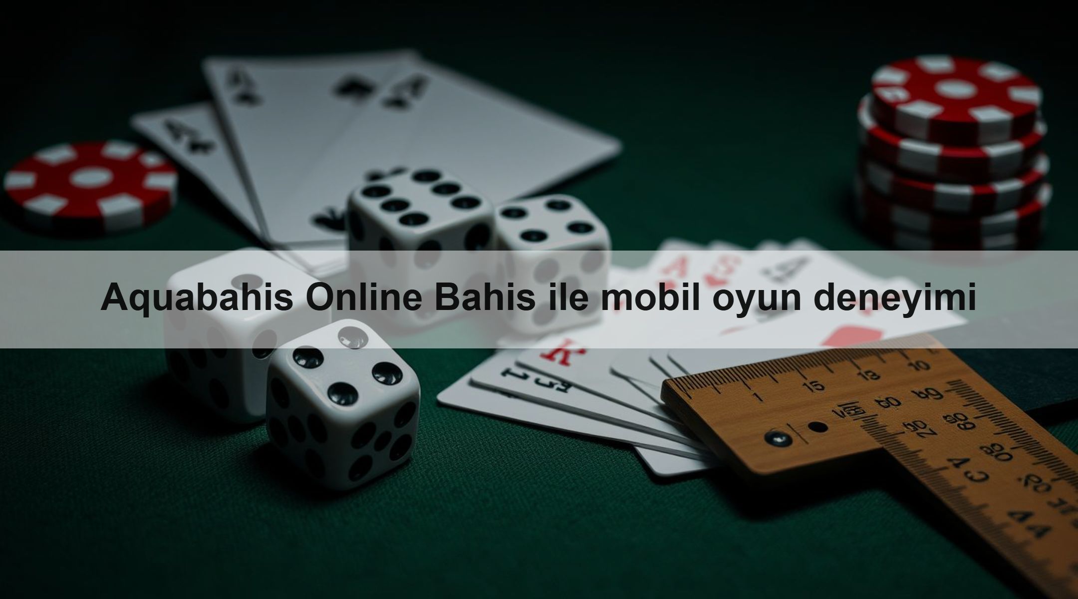 Aquabahis Online Bahis ile mobil oyun deneyimi